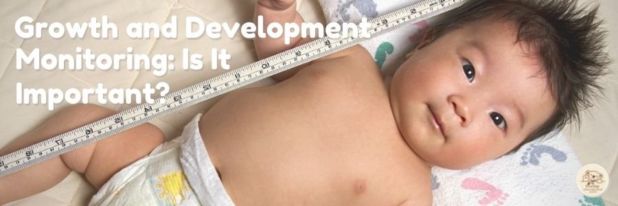 Pemantauan Pertumbuhan dan Perkembangan Bayi: Adakah Ia Penting?