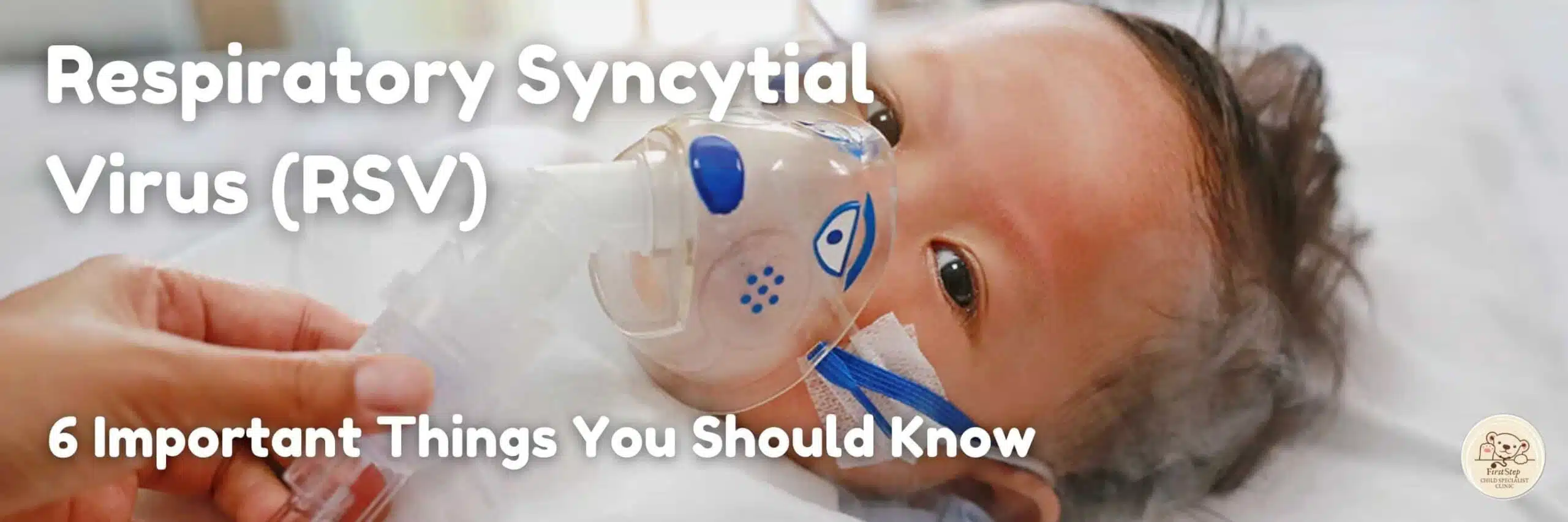 Respiratory Syncytial Virus (RSV): 6 Perkara Penting Yang Anda Perlu Tahu