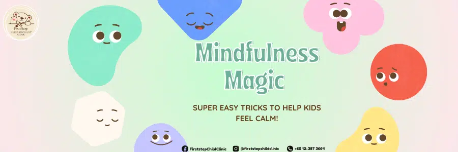 Mindfulness Magic: Calming Techniques