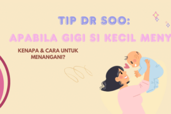 Apabila Gigi Si Kecil Menyerang!