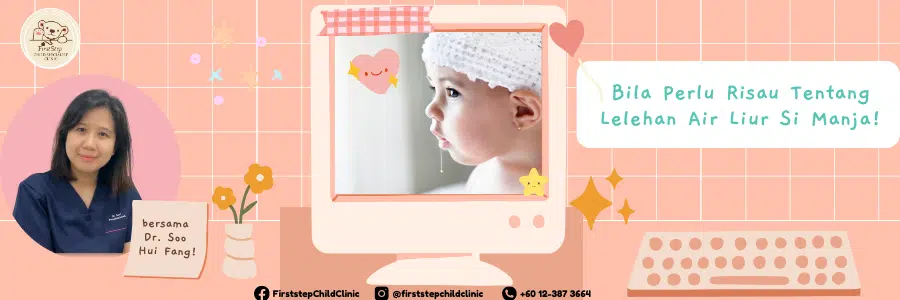 Air Liur Bayi:Perlukah anda risau?