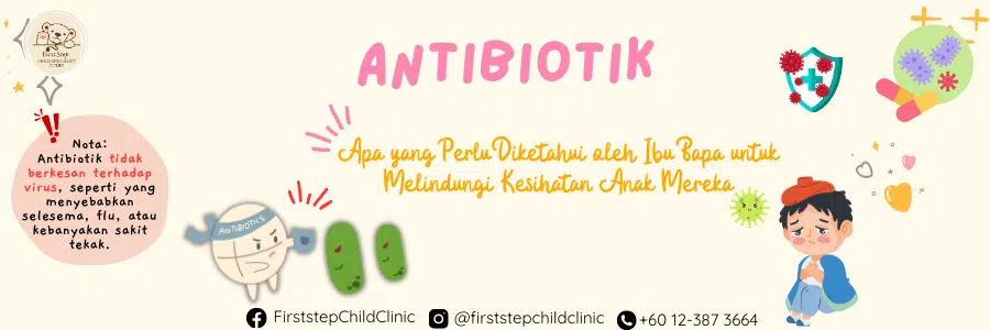 Antibiotik untuk anak anda