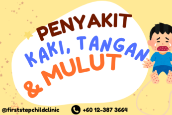 HFMD: Jaga Si Kecil dari Jangkitan!