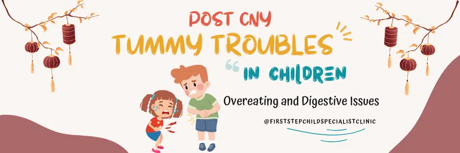 Post CNY Tummy Issues