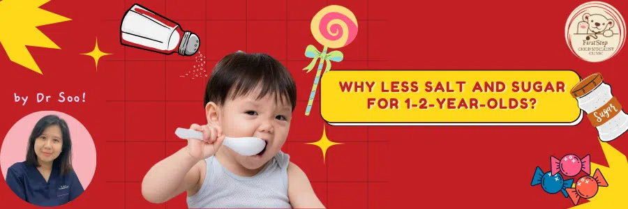 Why Less Salt and Sugar for 1-2 Year Old