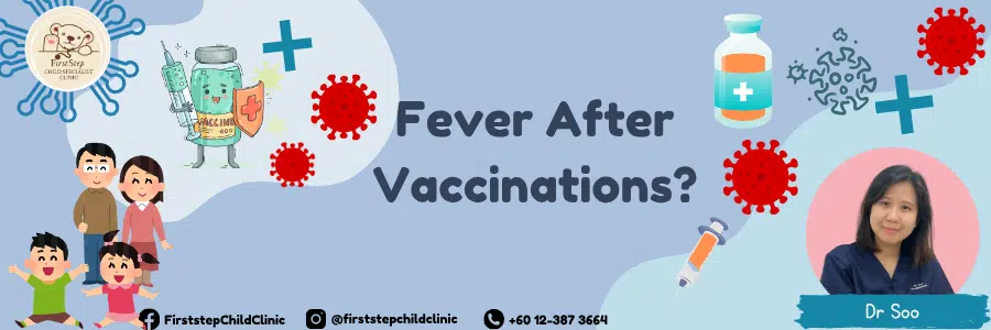 Fever After Vaccinations?