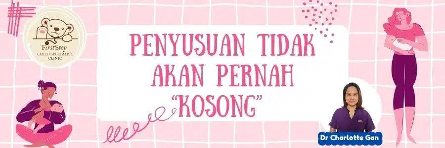 Penyusuan Ibu Tidak Pernah “Kosong”