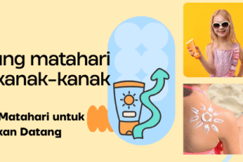 Pelindung Matahari untuk Kanak-Kanak