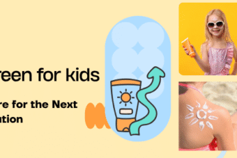 Sunscreen for Kids: Why It’s Important